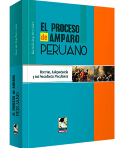 El proceso de amparo peruano
