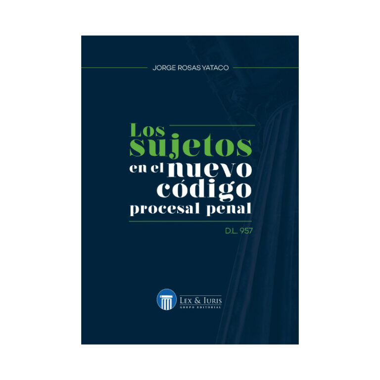 Los Sujetos En El Nuevo Código Procesal Penal · Jurista Editores 1659