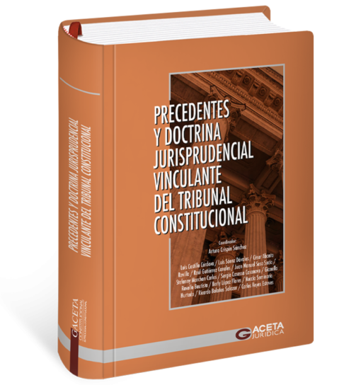 Precedentes y doctrina jurisprudencial vinculante del tribunal constitucional