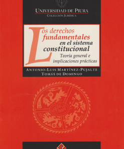 Los derechos fundamentales en el sistema constitucional - Anotnio Luis Martínez
