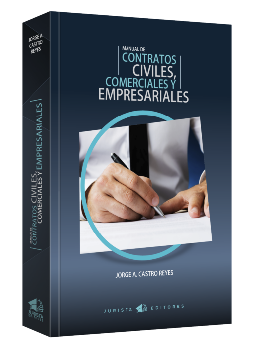 Manual de Contratos Civiles, Comerciales y Empresariales