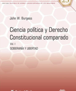 Ciencia política y derecho constitucional comparada Volumen 1
