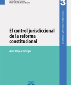 El control jurisdiccional de la reforma constitucional