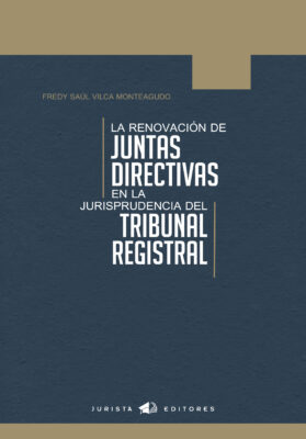 La renovación de juntas directivas en la jurisprudencia del tribunal registral