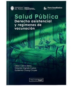 Salud pública Derecho asistencial y regímenes de vacunación