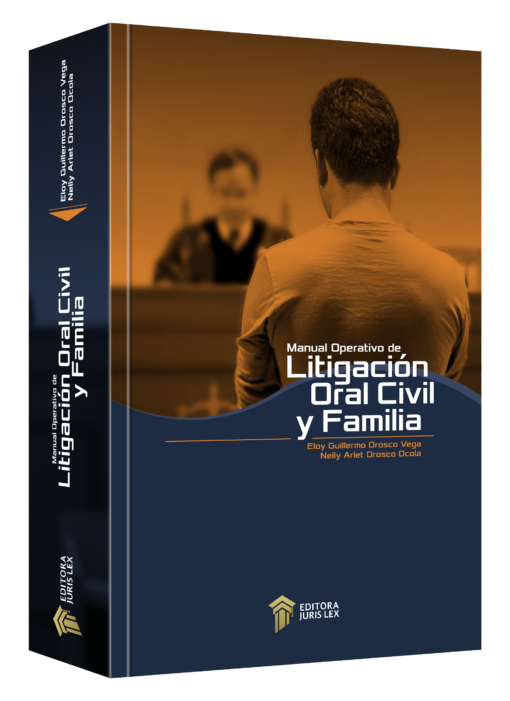 Manual Operativo de Litigación Oral Civil y Familia