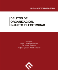 Delitos de organización - Luis Alberto Tisnado