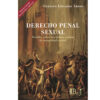Derecho penal sexual - Gustavo Eduardo Aboso
