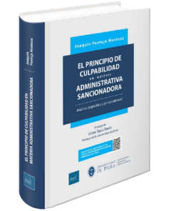 El principio de culpabilidad en materia administrativa sancionadora