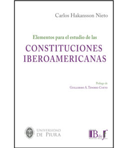 Elementos para el estudio de las constituciones iberoamericanas
