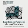 Los bienes públicos de las ciudades